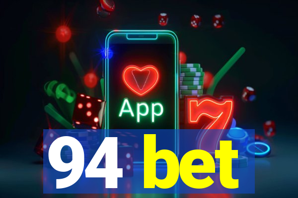 94 bet